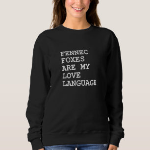 Sweatshirt Fennec Foxes sont ma langue d'amour