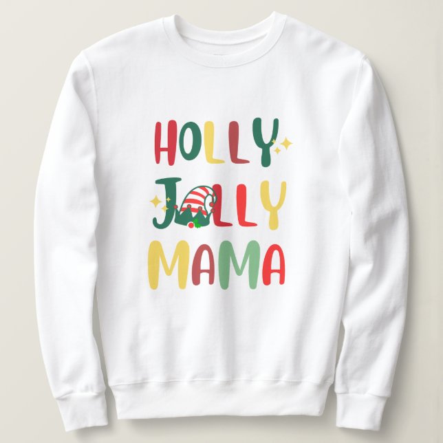 Sweatshirt Festive Holly Jolly Noël (Design devant)