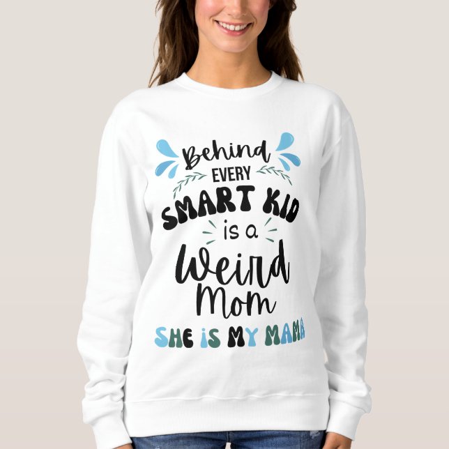 Sweatshirt Fête de la mère de maman bizarre (Devant)