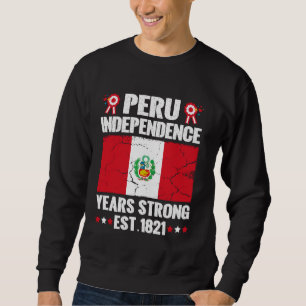 Sweatshirt Fête de l'Indépendance du Pérou Fierté de célébrat