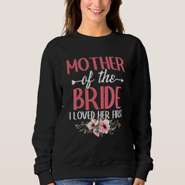 Sweatshirt Fête des mariées de mariage Mère de la mariée que  (Devant)