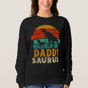 Sweatshirt Fête des pères Daddysaurus Rex Dinosaur Daddy Saur