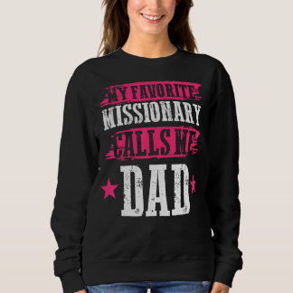 Sweatshirt Fête des pères Dieu Travailleur Mon Cal Missionnai