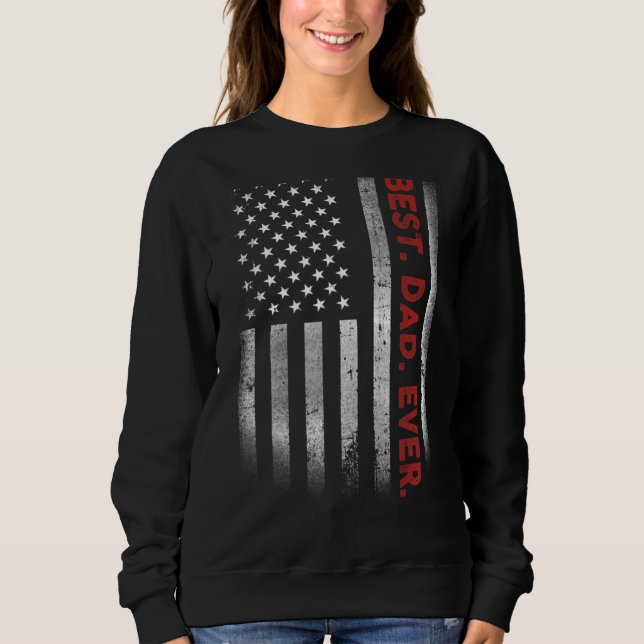 Sweatshirt Fête des pères du drapeau américain de meilleur pè (Devant)