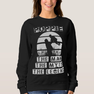 Sweatshirt Fête des pères Mens Poppie L'Homme Le Mythe Légend