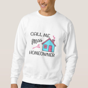 Sweatshirt Fête du réchauffement climatique Appelez-moi Miss