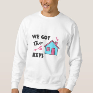 Sweatshirt Fête du réchauffement de la maison Nous avons les
