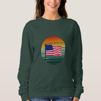 Sweatshirt Fête du Travail des États-Unis