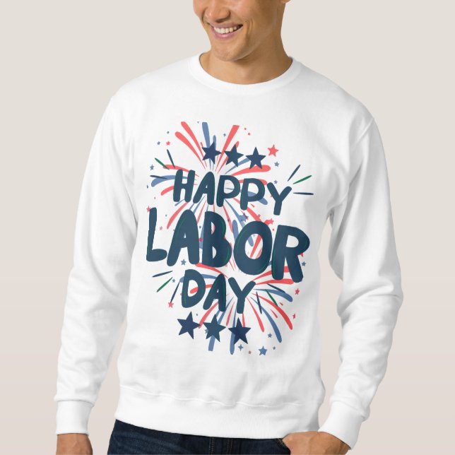 Sweatshirt FÊTE DU TRAVAIL patriotique heureux (Devant)
