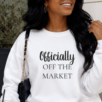 Sweatshirt Fiançailles officiellement hors du marché