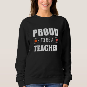 Sweatshirt Fier d'être un enseignant – Typographie créative