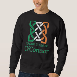 Sweatshirt Fier D'Être Un O Connor Celtic Knot St Patrick S D