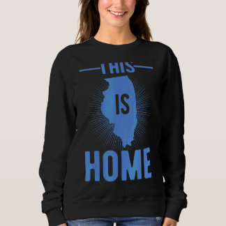 Sweatshirt Fier Etat De Fan Usa C'Est Accueil Carte Illinois