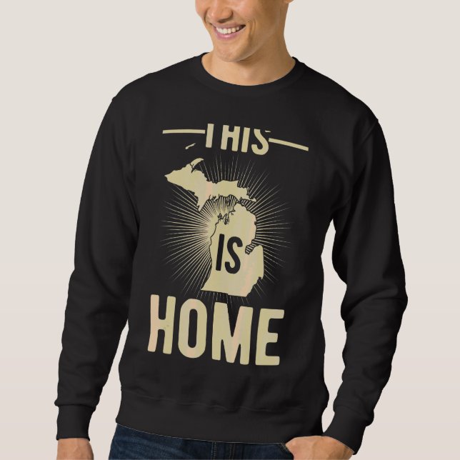 Sweatshirt Fier États-Unis Fan Ceci Est Accueil Carte Michiga (Devant)