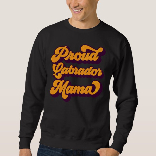 Sweatshirt Fier Lab Mama (Devant)