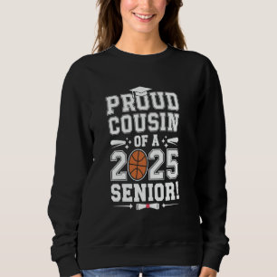 Sweatshirt Fière Cousin D'Un Basket-Ball Diplômé De 2025