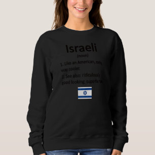 Sweatshirt Fière Définition israélienne Israël Drapeau Racine