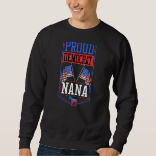 Sweatshirt Fière Démocrate Nana Patriotique Libérale Américai