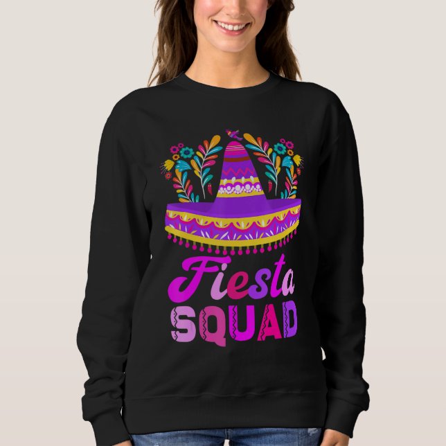 Sweatshirt Fiesta Squad San Antonio Cinco De Mayo  Mexican Pa (Devant)