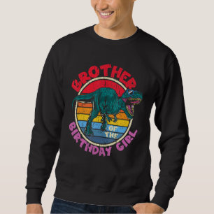Sweatshirt Fille Anniversaire I Frère Tyrannosaurus Rex I Fam