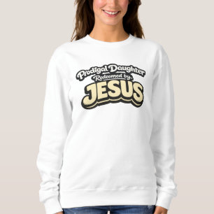 Sweatshirt Fille prodigue - Rachetée par JESUS