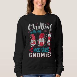Sweatshirt Filles Chillin Avec Mon Med Surg Gnomies Drôle Nur