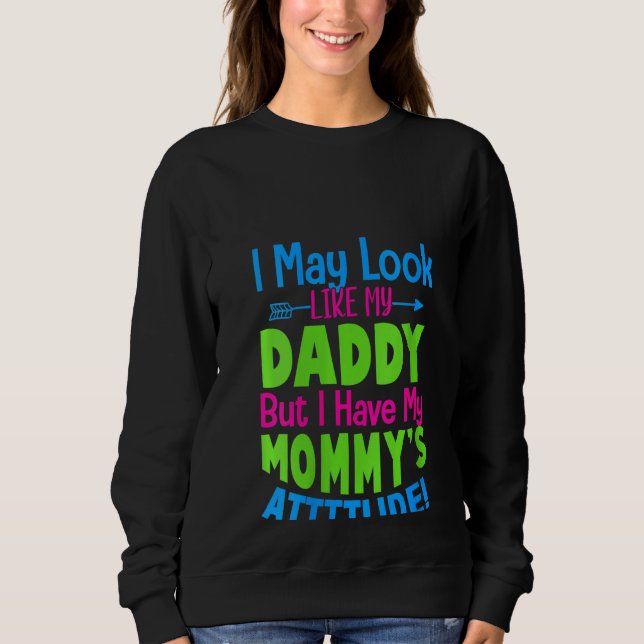 Sweatshirt Filles Mignonnes Je Pourrais Ressembler À Mon Papa (Devant)