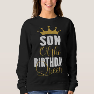 Sweatshirt Fils De L'Anniversaire Reine Femmes Anniversaire F