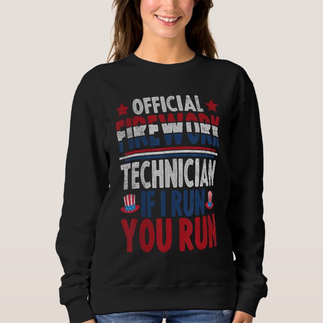 Sweatshirt Firework Technician 4th Of July (Devant)