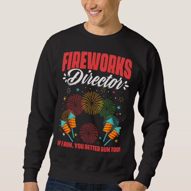 Sweatshirt Fireworks Director Fireworks Pyrotechnician Pyro T (Devant)