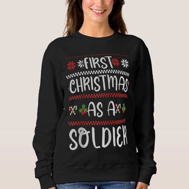 Sweatshirt First Christmas As A Soldier Winter 1St Xmas Cute  (Devant)