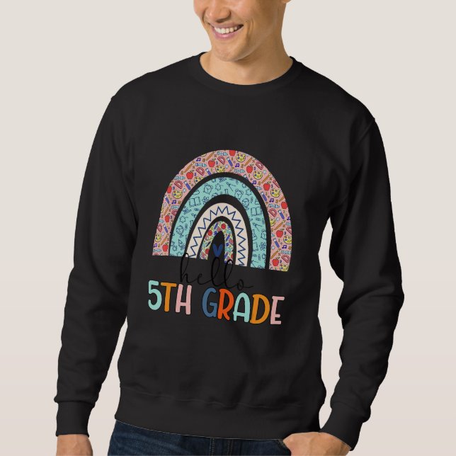 Sweatshirt First Day Of 5th Grade Teacher Hello Fifth Grade R (Devant)