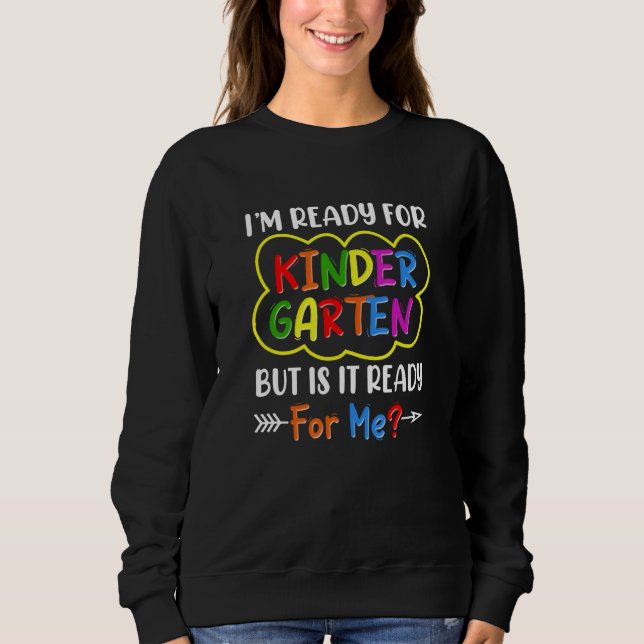 Sweatshirt First Day Of Kindergarten  Back To School Teacher (Devant)