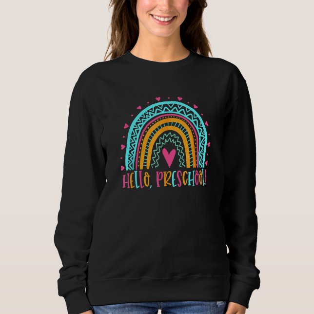 Sweatshirt First Day Of School Happy Hello Preschool Teacher  (Devant)