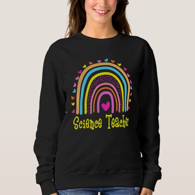 Sweatshirt First Day Of School Science Teacher Rainbow Back T (Devant)