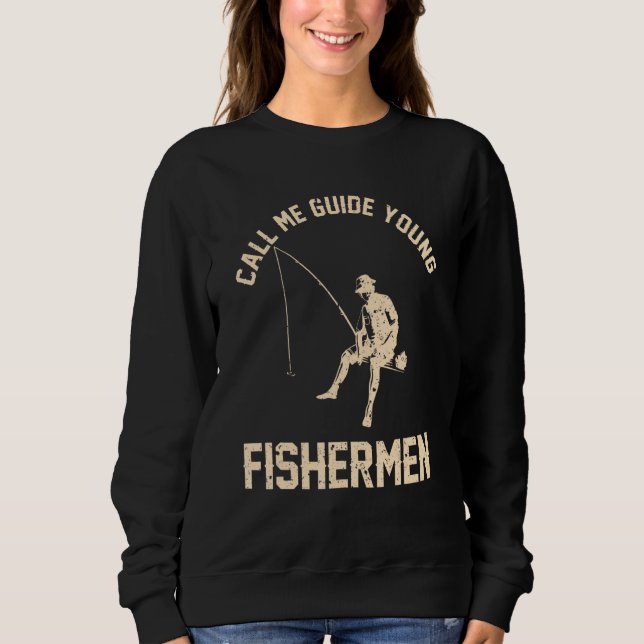 Sweatshirt Fishing Call me guide young fishermen 1 (Devant)