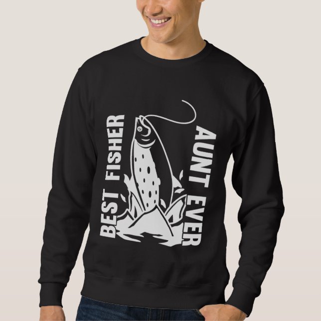Sweatshirt Fishing Fisherman Aunt Fisher Fish  1 (Devant)