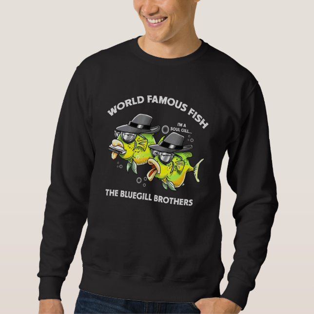 Sweatshirt Fishing Humorisore Blues Music Bluegill Brothers (Devant)
