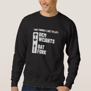 Sweatshirt Fitness Gym Mème - Bodybuilder d'haltérophilie - T