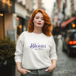 Sweatshirt Fleur comme une typographie inspirante
