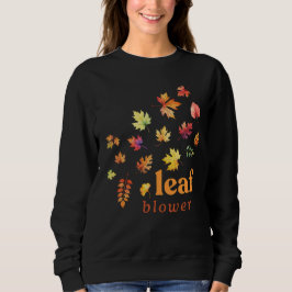 Sweatshirt Fleurs de feuilles Funny Automne Automne Humours s