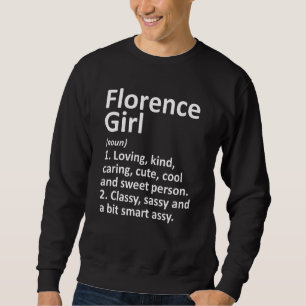 Sweatshirt Florence Girl Ms Mississippi Funny City Accueil Ra
