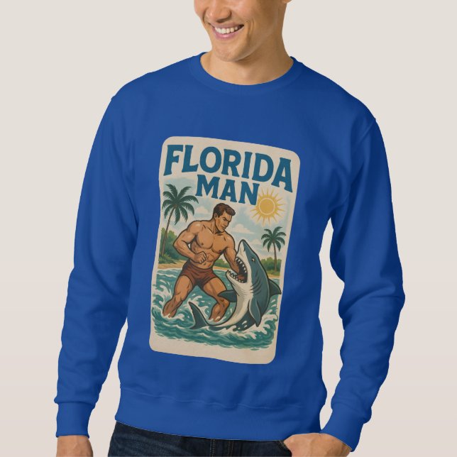 Sweatshirt Florida Man Coastal Shark Wrestler - Retro Beach (Devant)