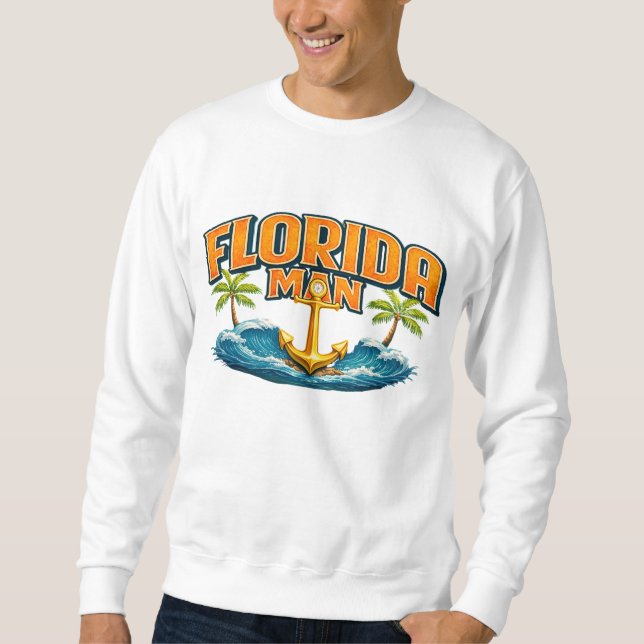 Sweatshirt Florida Man | Graphic Print Nautical Anchor Beach (Devant)