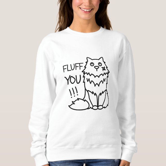 Sweatshirt Fluff you - Funny Minimal mignon Chat noir et blan (Devant)