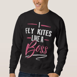 Sweatshirt FLY KITES Comme Un Patron Lady Boss Girl Power Cad