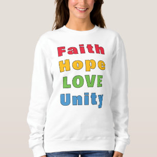 Sweatshirt Foi Espoir Amour Unité