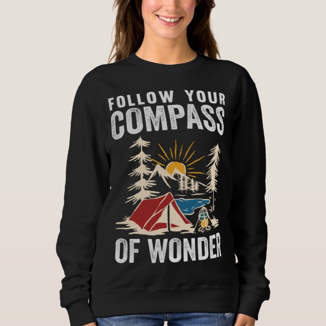 Sweatshirt Follow Your Compass Of Wonder Camping (Devant)