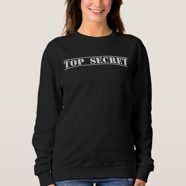 Sweatshirt for men and women TOP SECRET white letters on back (Devant)