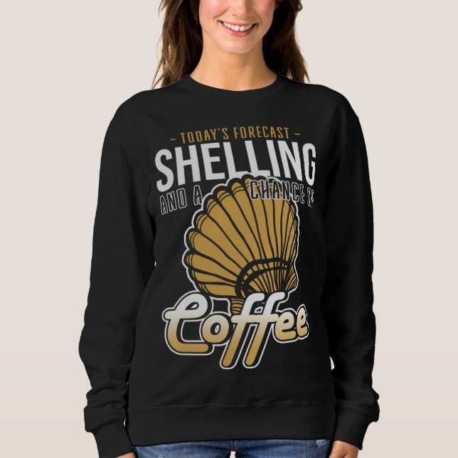 Sweatshirt Forecast Shelling And Coffee Beach Shelling (Devant)